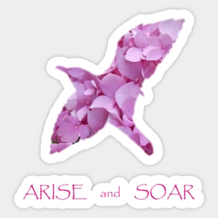 Arise and Soar Quote - with Pink Floral Bird Sticker